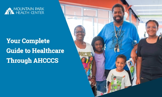 Your Complete Guide to Healthcare Through AHCCCS